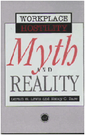 Workplace Hostility Myth and Reality